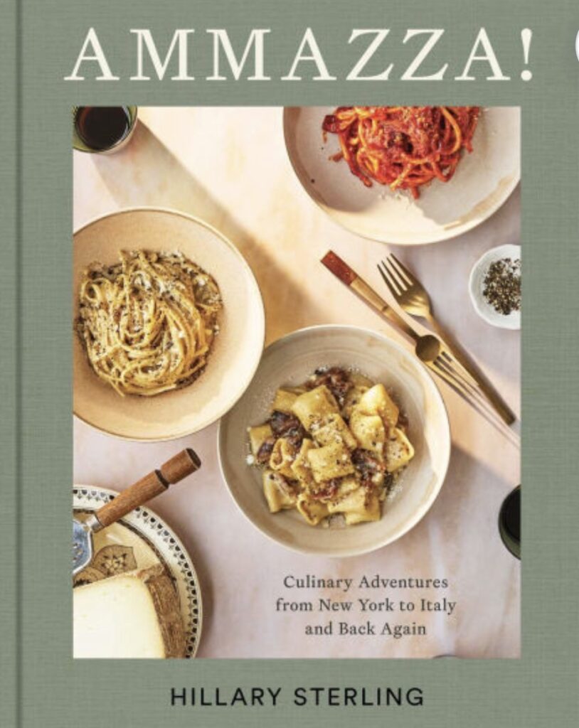 AMMAZZA!: Culinary Adventures from New York to Italy and Back Again
