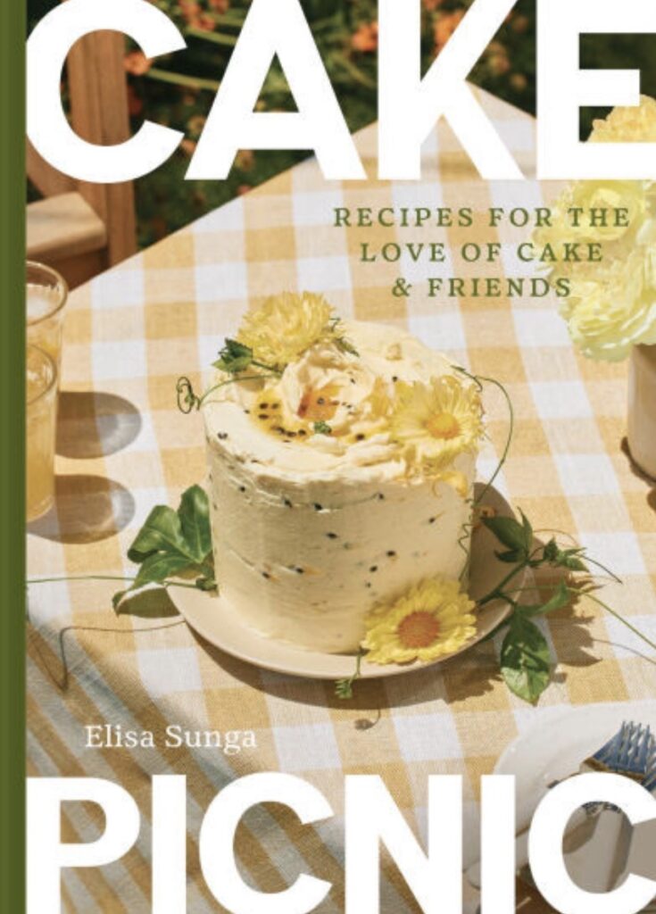 Cake Picnic: Recipes for the Love of Cake & Friends